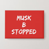 Musk B stopt ermee Button (Voorkant)
