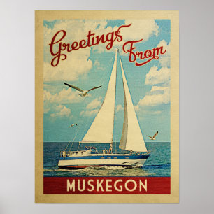 Muskegon Sailboot Vintage Travel Michigan Poster
