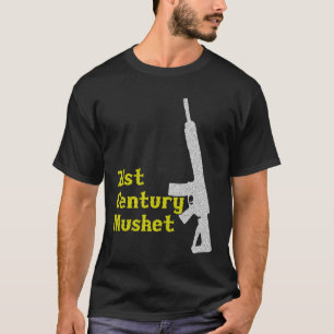 Musket uit de 21e eeuw t-shirt