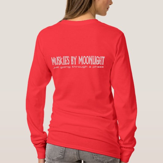 Muskies van Moonlight: Het gaan door een T-shirt v (Achterkant)