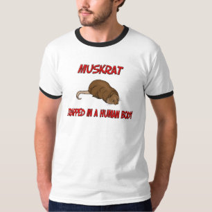 Muskrat gevangen in een menselijk lichaam t-shirt
