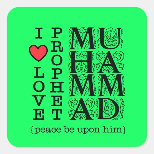 Muslim Islamic Gift – Love & Respect for Prophet Vierkante Sticker (Voorkant)
