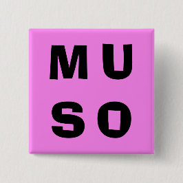 Muso muzikant Hedendaagse belettering Bold Pink Vierkante Button 5,1 Cm