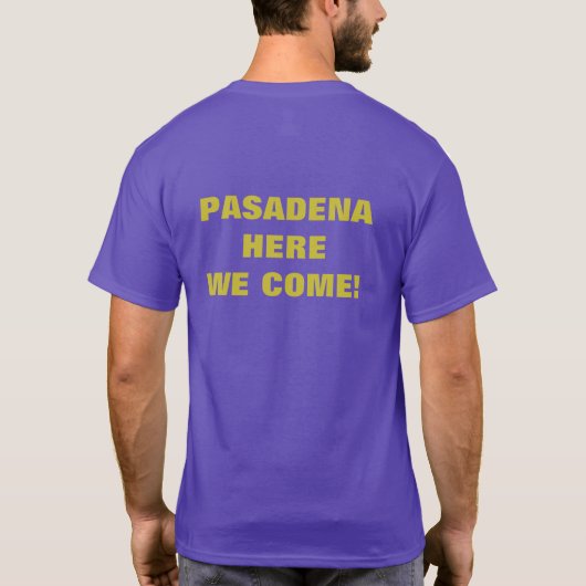 MUSSEN NAAR PASADENA! T-SHIRT (Achterkant)