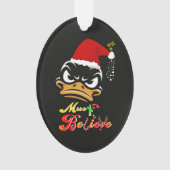 Must Believe Christmas Ornament (voorkant)