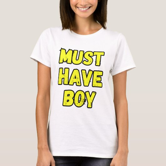 Must Have Boy T-Shirt – Fun & Bold Statement Tee (Voorkant)