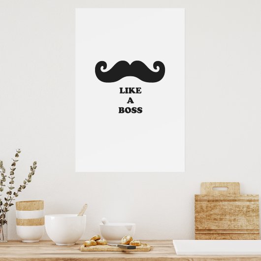 Mustache als een baas poster (Keuken)