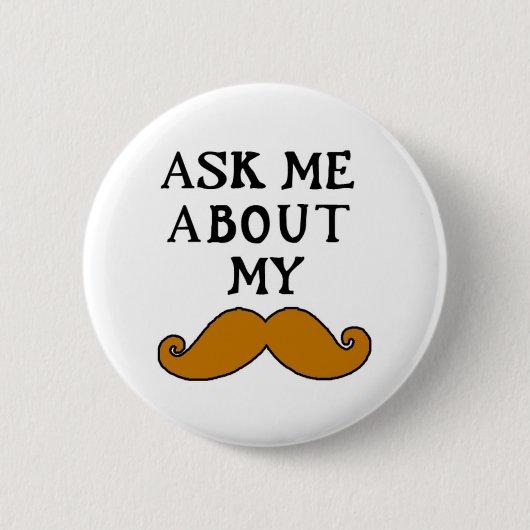 Mustache Button Vraag me naar mijn stage (Voorkant)
