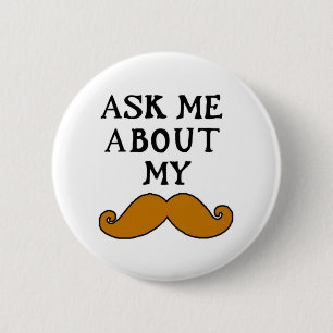 Mustache Button Vraag me naar mijn stage