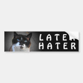 Mustache Cat zegt later Hater Bumpersticker (Voorkant)