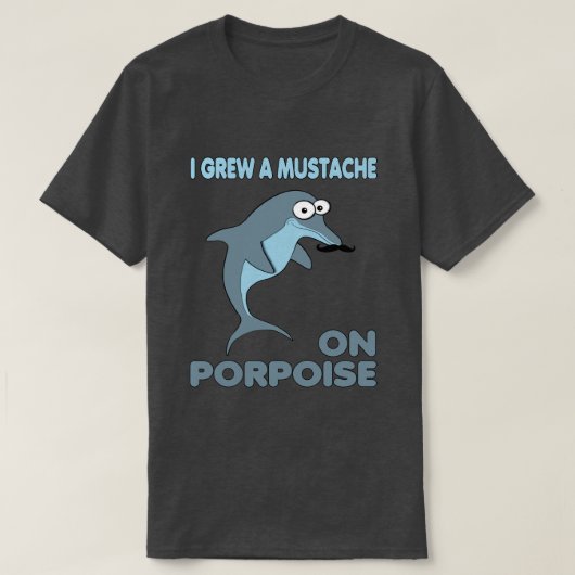 Mustache Dolfijn op bruinvis T-shirt (Design voorkant)