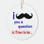 Mustache Een vraag-QPC-Sjabloon Keramisch Ornament (Links)