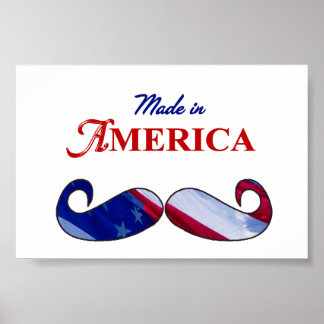 Mustache gemaakt in Amerika Poster