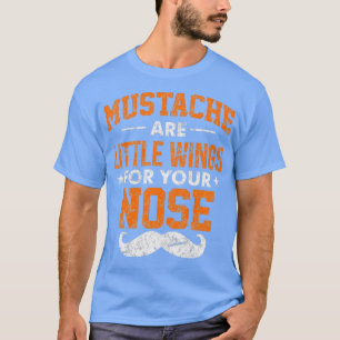 Mustache is een kleine wending voor je nose klassi t-shirt