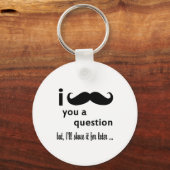 Mustache je een vraag cadeaus sleutelhanger (Voorkant)