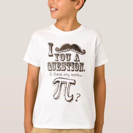 Mustache je een vraag... t-shirt (Voorkant)