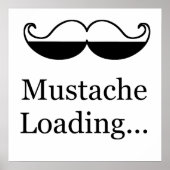 Mustache Loading Poster (Voorkant)