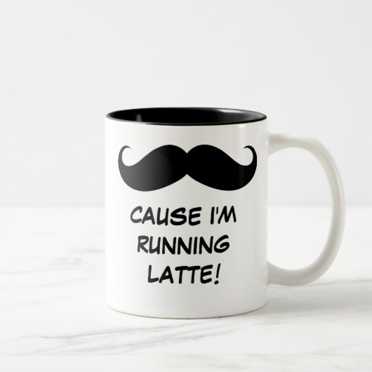 Mustache (Moet dash) omdat ik latte loop. Mok (Rechts)