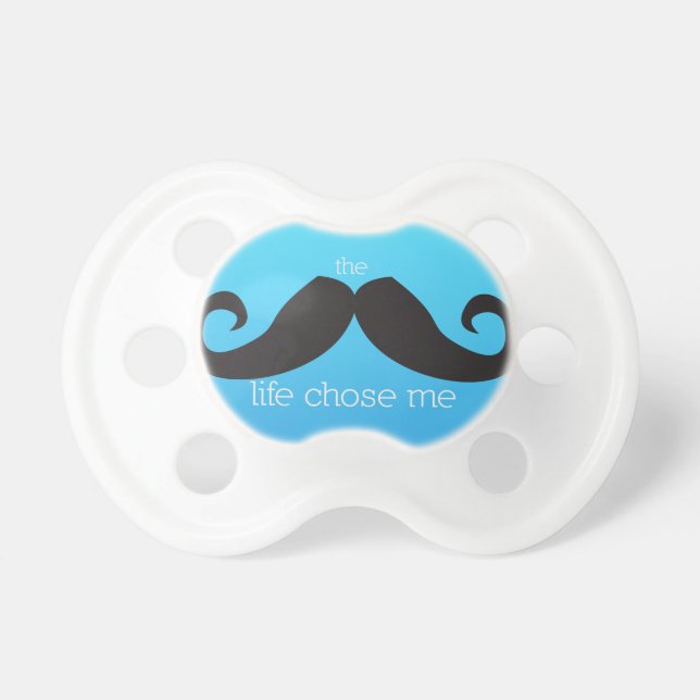 Mustache Pacifier — The Stache Life Chose Me Speen (Voorkant)