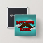 Mustache Ride Vierkante Button 5,1 Cm (Voorkant /achterkant)
