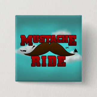 Mustache Ride Vierkante Button 5,1 Cm