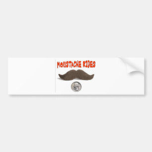 MUSTACHE RIDES 25 CENTEN BUMPERSTICKER