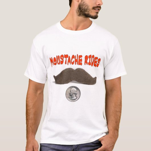 MUSTACHE RIDES 25 CENTEN T-SHIRT (Voorkant)