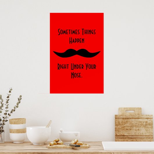 Mustaches gebeuren poster (Keuken)