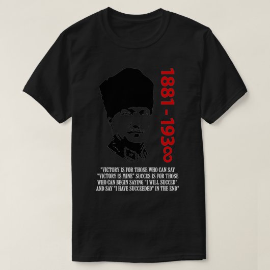 Mustafa Kemal Ataturk Vader van Turkije Vlag3 T-shirt (Design voorkant)