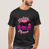 Mustang Mama Moederdag Mum Horse Western T-shirt (Voorkant)