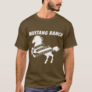 Mustang Ranch - Quality Control Supervisor T-shirt