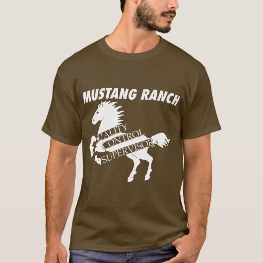Mustang Ranch - Quality Control Supervisor T-shirt (Voorkant)