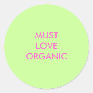MUSTLOVEORGANIC RONDE STICKER
