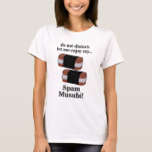 Musubi laat me genieten van mijn spammusubi t-shirt (Voorkant)