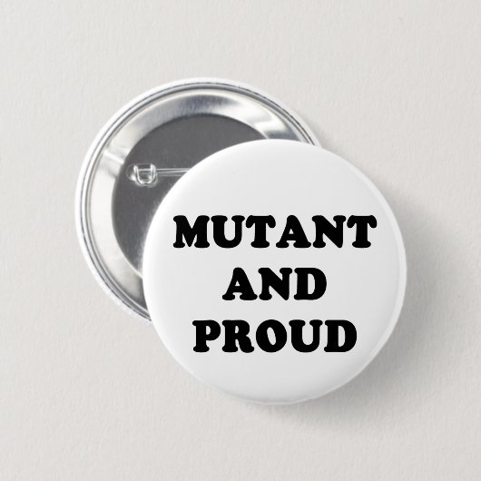 Mutant en Proud Ronde Button 5,7 Cm (Voorkant /achterkant)