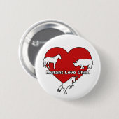 Mutant Love Child Ronde Button 5,7 Cm (Voorkant /achterkant)