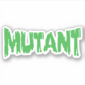 MUTANT STICKER (Voorkant)