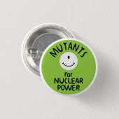 Mutanten voor kernenergie ronde button 3,2 cm (Voorkant /achterkant)
