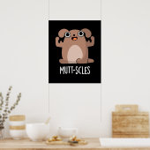 Mutt-scles Funny Animal Dog Pun Dark BG Poster (Keuken)