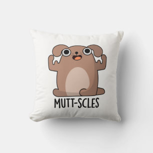 Mutt-scles Funny Animal Dog Pun Kussen