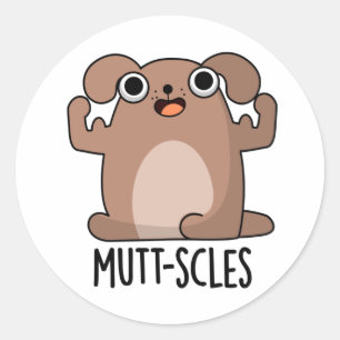 Mutt-scles Funny Animal Dog Pun Ronde Sticker