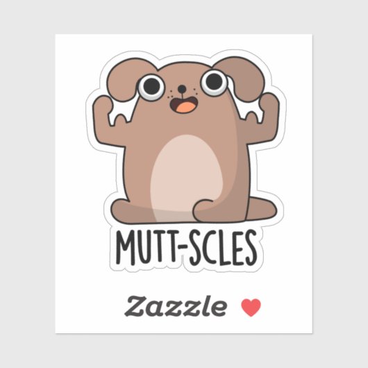 Mutt-scles Funny Animal Dog Pun Sticker (Vel)