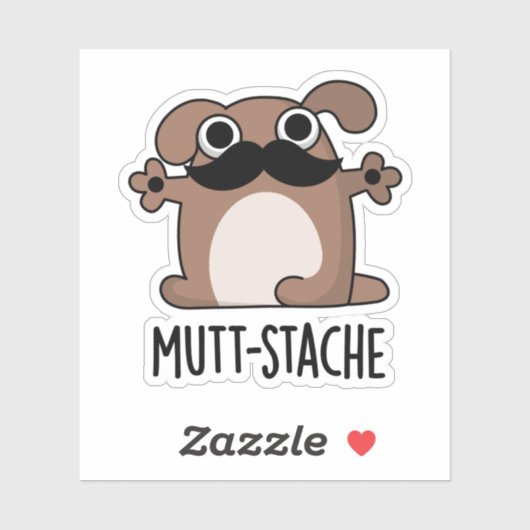 Mutt-stache Funny Dog Mustache Pun Sticker (Vel)