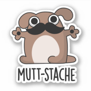 Mutt-stache Funny Dog Mustache Pun Sticker