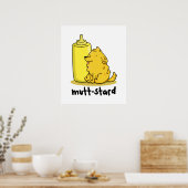 Mutt-stard Funny Doggy Mustard Pun Poster (Keuken)