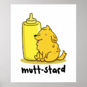 Mutt-stard Funny Doggy Mustard Pun Poster (Voorkant)