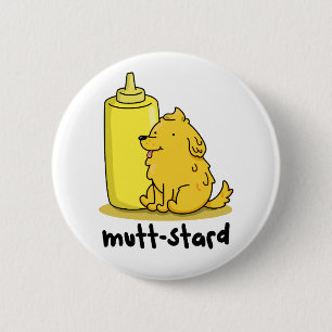 Mutt-stard Funny Doggy Mustard Pun Ronde Button 5,7 Cm