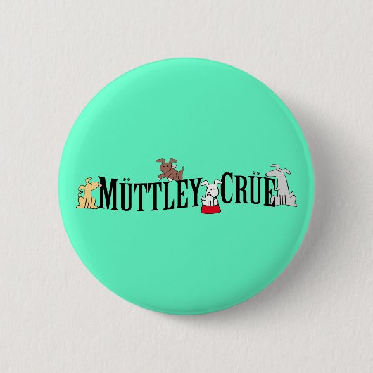 Muttley Crue Button (Voorkant)