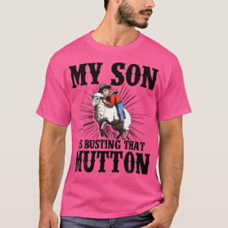 Mutton Buster Equipment Rodeo Bull Riding Mutton B T-shirt