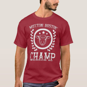 Mutton Bustin Champ Rodeo T-shirt